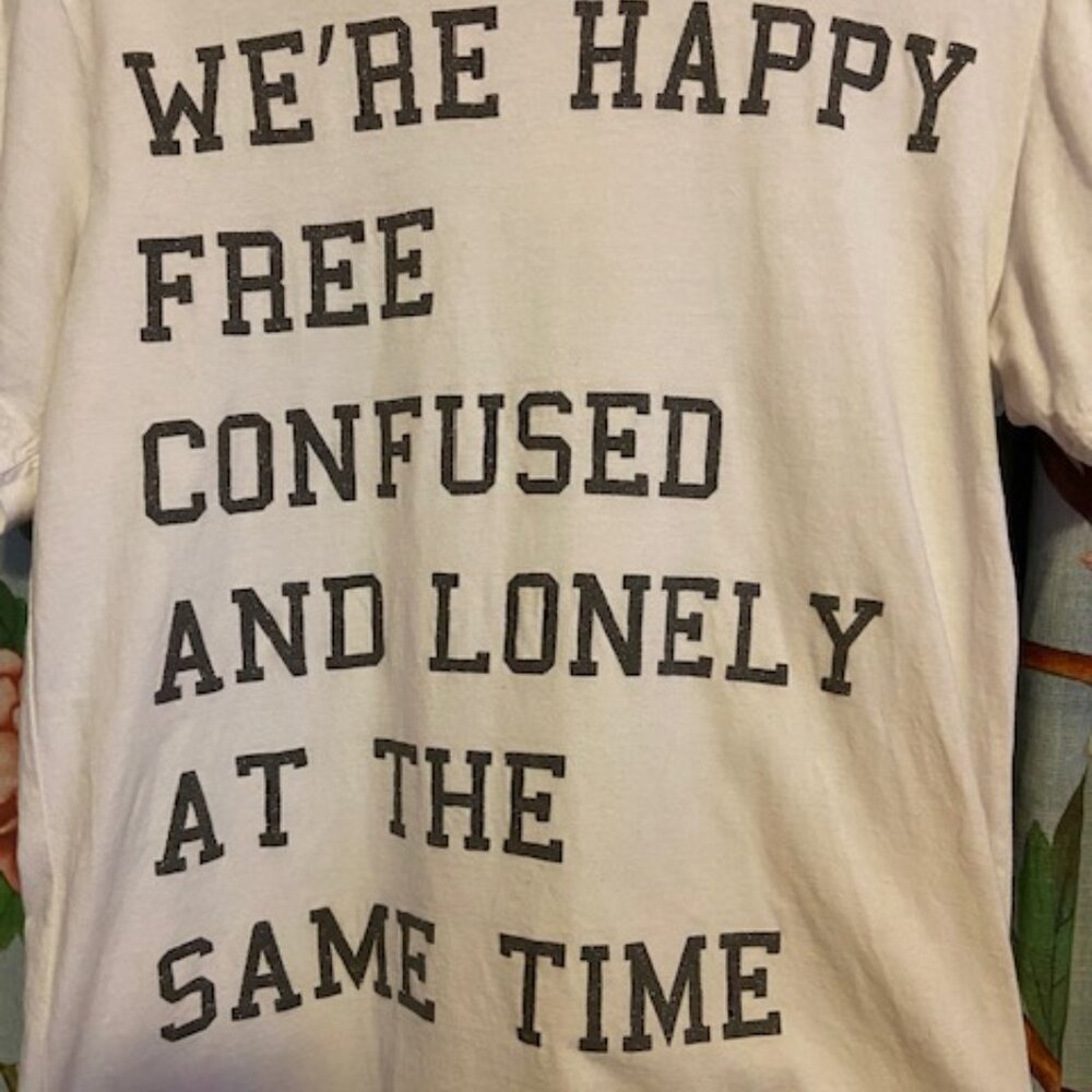 Taylor Swift We're Happy Free Confused and Lonely At The Same Time Shirt Size S